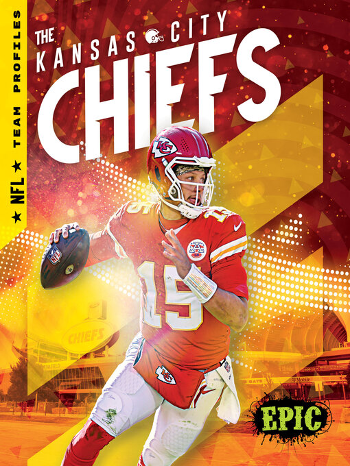 Title details for The Kansas City Chiefs by Joanne Mattern - Wait list
